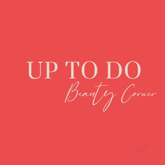 UP TO DO Beauty Corner